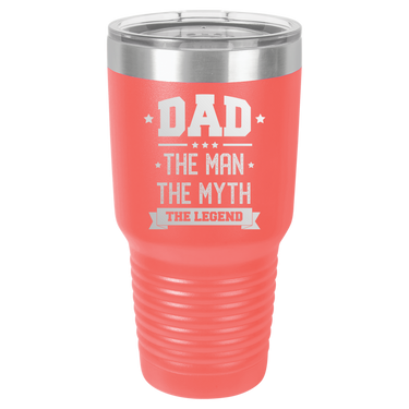 Dad The Man The Myth The Legend 30oz Ringneck Tumbler